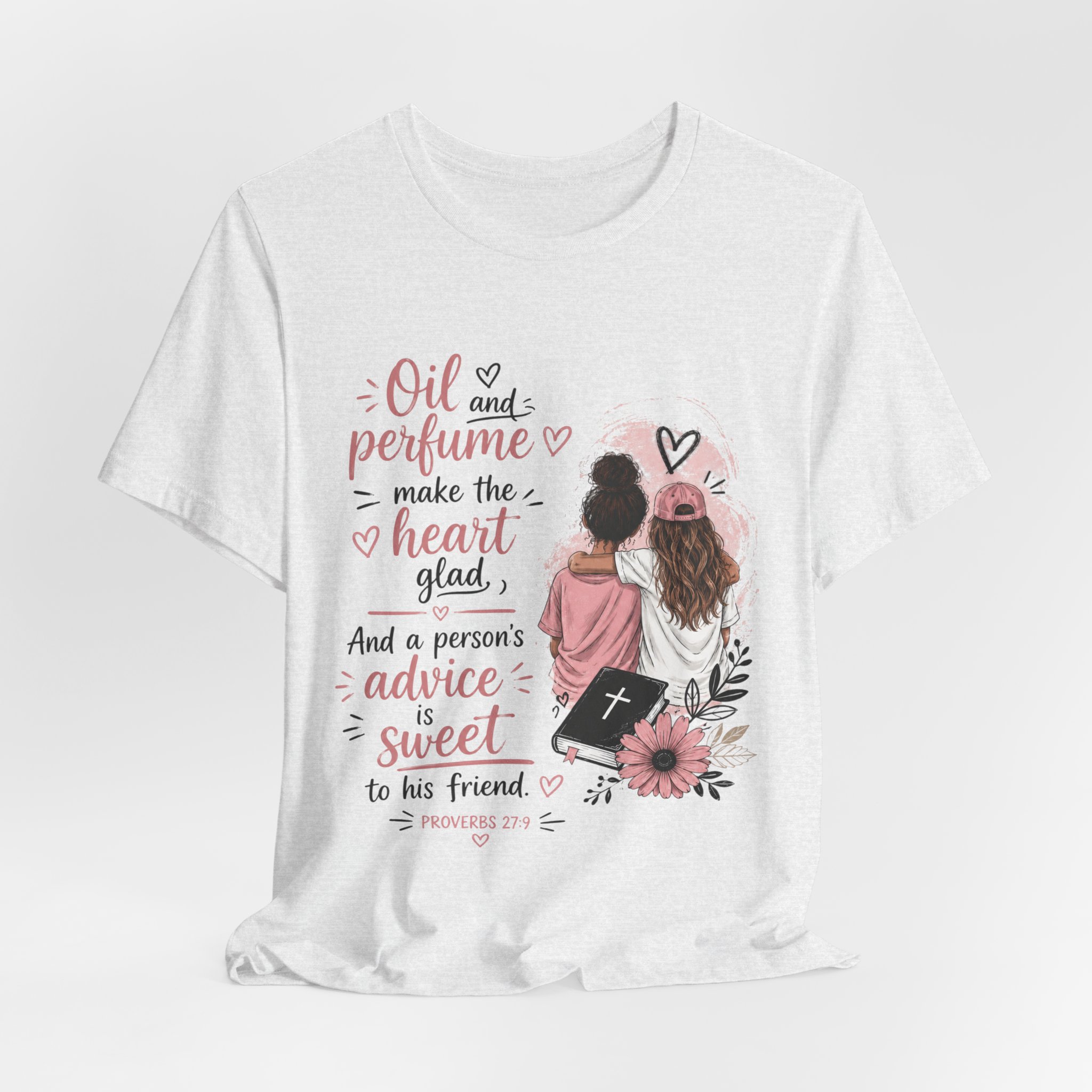 Christian Friendship Tee — “Oil and perfume make the heart glad” Sisterhood Shirt - Image 8