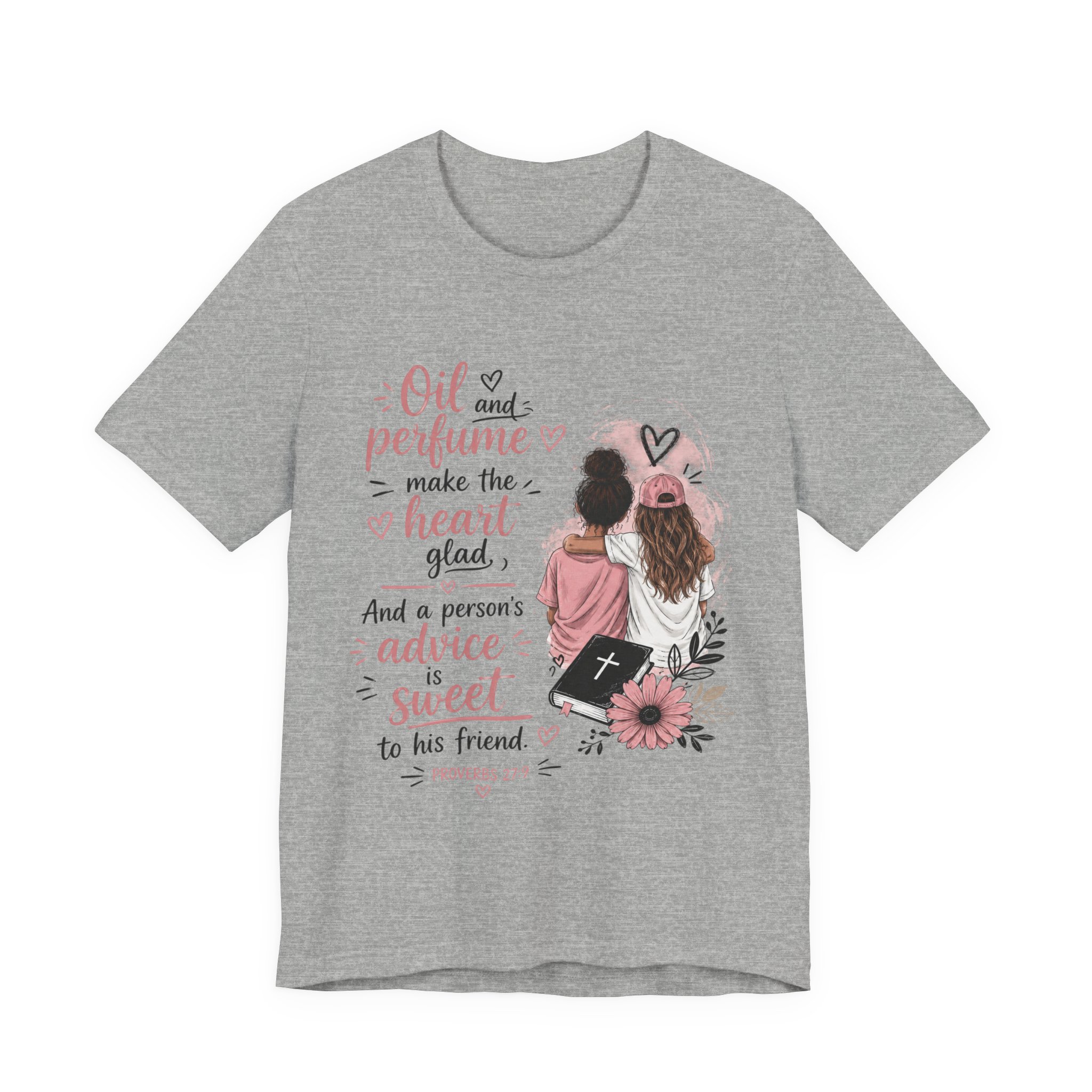 Christian Friendship Tee — “Oil and perfume make the heart glad” Sisterhood Shirt - Image 13