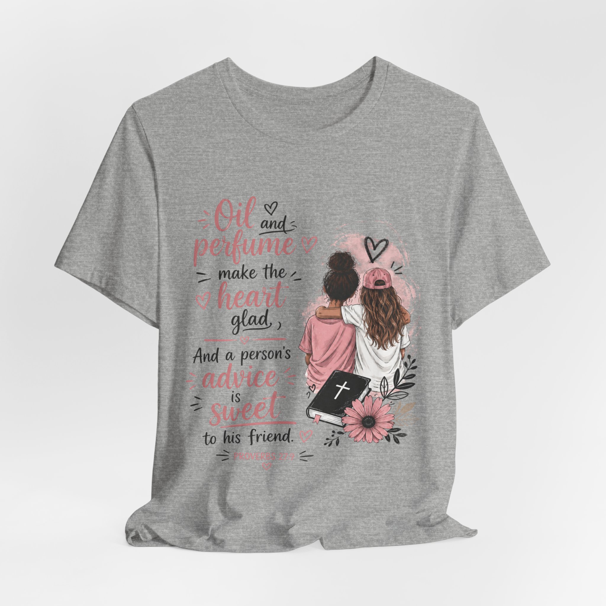 Christian Friendship Tee — “Oil and perfume make the heart glad” Sisterhood Shirt - Image 16