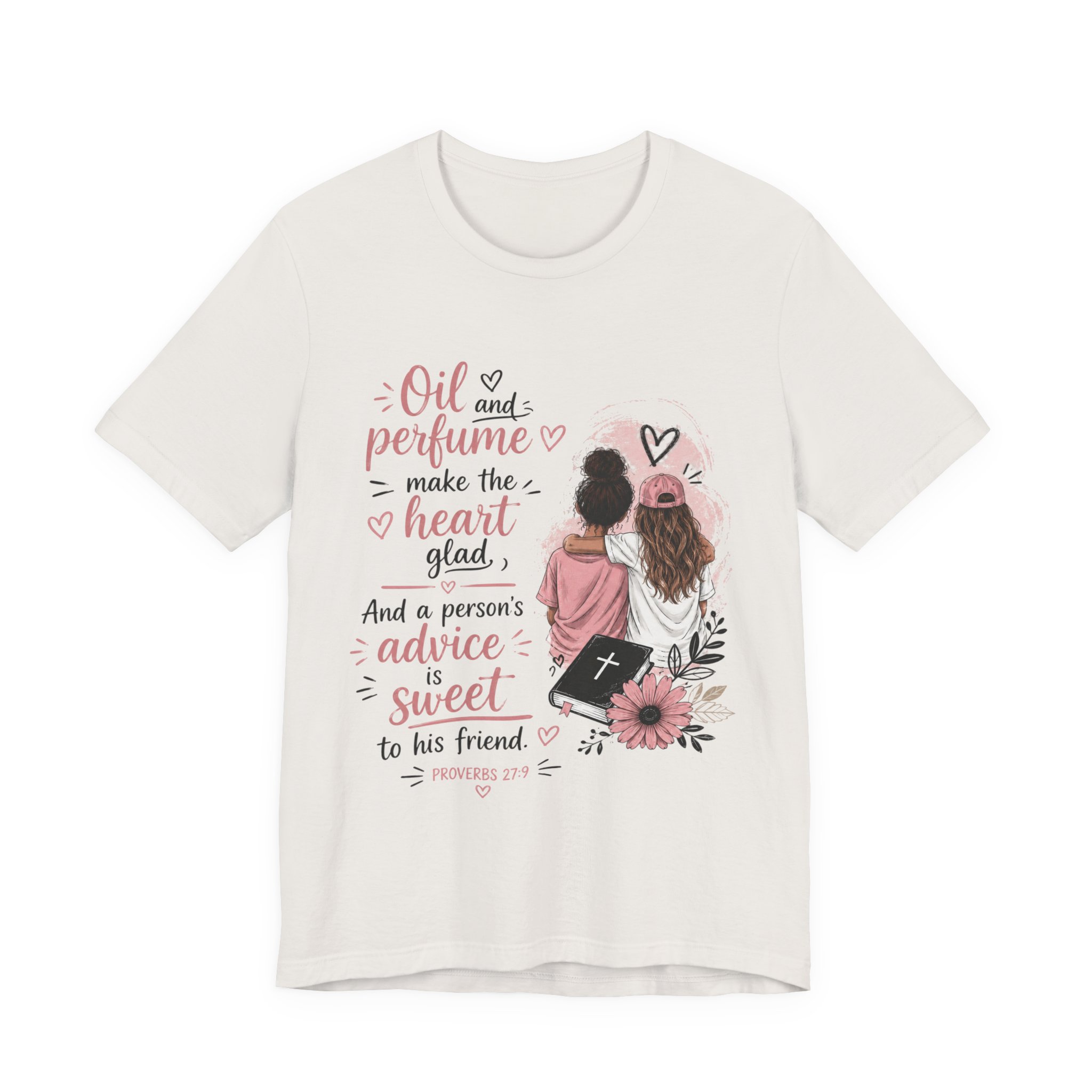 Christian Friendship Tee — “Oil and perfume make the heart glad” Sisterhood Shirt - Image 9